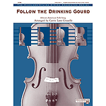 Follow the Drinking Gourd