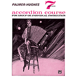 Palmer-Hughes Accordion Course - Book 7