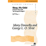 Sleep, My Child (Partner Song with "All Through the Night") - 2-Part