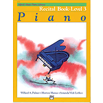 Alfred's Basic Piano Course - Recital Book Level 3