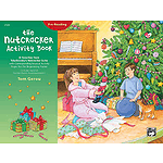 Nutcracker Activity Book, the - Pre-Reading