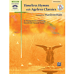 Timeless Hymns with Ageless Classics - Book & CD