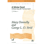 Winter Carol, A (Partner Song with "The Huron Carol") - 2-Part