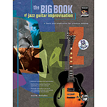 The Big Book of Jazz Guitar Improvisation - Book & CD