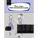 Palmer-Hughes Prep Accordion Course - Book 4A