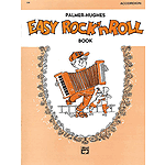 Palmer-Hughes Accordion Course - Easy Rock 'N' Roll Book