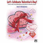Let's Celebrate Valentine's Day!