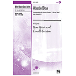Wounded Dove (Incorporating the Passion Chorale, "O Sacred Head, Now Wounded") - SATB