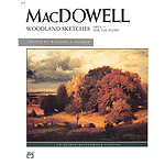 MacDowell - Woodland Sketches, Op. 51