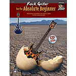 Rock Guitar for The Absolute Beginner - Book & CD
