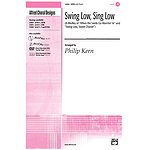 Swing Low, Sing Low - SATB