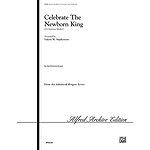 Celebrate the Newborn King - 3-5 Octaves