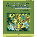 Three Miniatures for Winds and Percussion
