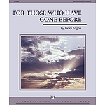 For Those Who Have Gone Before