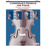 Lumberman's Chorale and Fugue