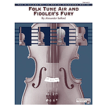 Folk Tune Air and Fiddler's Fury