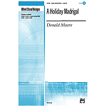 Holiday Madrigal, A - 3-Part/SAB, A Cappella