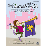 Princess and The Pea, the (A Traditional Tale Told Anew) - Perfromance Pack (Score/10 Singer's Editions)
