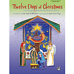 Twelve Days of Christmas (A Christmas Musical for Unison Voices) - Director's Score