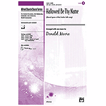 Hallowed Be Thy Name (Based Upon A West Indies Folk Song) - SATB