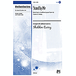 Stand By Me (Based Upon A Traditional Gospel Hymn By Charles A. Tindley) - SATB