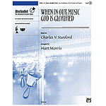 When in Our Music God Is Glorified - 3-5 Octaves