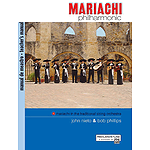 Mariachi Philharmonic: Teacher's Manual