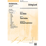 Living Lord - SATB, Singpraise