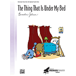 The Thing That Is Under My Bed
