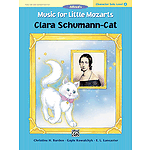 Music for Little Mozarts - Character Solos: Clara Schumann Cat (Level 3)