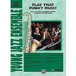 Play That Funky Music