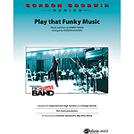 Play That Funky Music