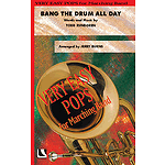 Bang the Drum All Day