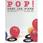 Pop! Goes the Piano - Book 1