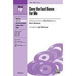 Save the Last Dance for Me