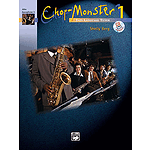 Chop-Monster: Alto Saxophone 2 W/CD, Book 1
