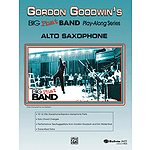 Gordon Goodwin: Big Phat Band - Alto Saxophone