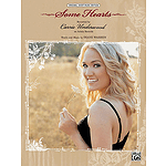Carrie Underwood - Some Hearts