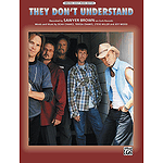 Sawyer Brown - They Don't Understand