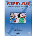 Step by Step 2A: An Introduction to Successful Practice for Violin
