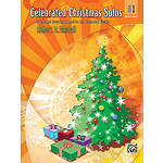 Celebrated Christmas Solos, Book 1