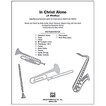 In Christ Alone (A Medley)