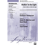 Walkin' in the Light (I Want to Walk As a Child of the Light)