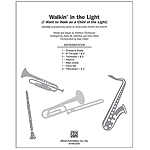 Walkin' in the Light (I Want to Walk As a Child of the Light)