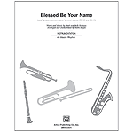 Blessed Be Your Name