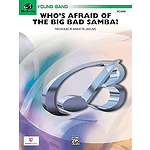 Who's Afraid of the Big Bad Samba?
