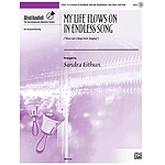 My Life Flows On in Endless Song