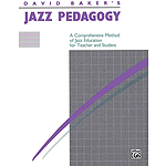 Jazz Pedagogy, for Teachers and Students, Revised 1989