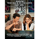 Way Back Into Love (from Music and Lyrics)