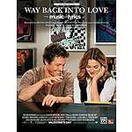 Way Back Into Love (from Music and Lyrics)